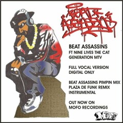 Beat Assassins Ft Nine Lives The Cat - Generation MTV (Lost Data Remix)