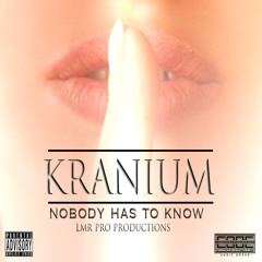 Kranium Ft. Chris Brown - Nobody Has To Know Remix (@DJKASA36)