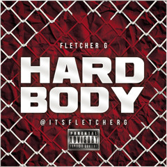 Fletcher G - Hard Body
