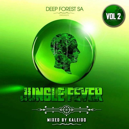 Jungle Fever Vol.2 Mixed by Kaleido