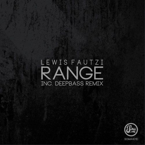Lewis Fautzi - Range (Soma 401d)