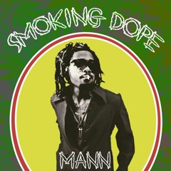 Mann - Smoking Dope