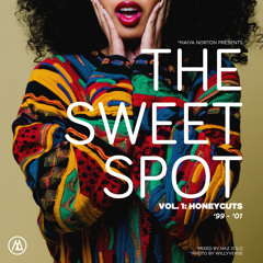 The Sweet Spot Vol. 1: Honeycuts 99-01
