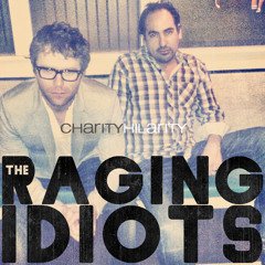 It's A Hairy Mole - The Raging Idiots