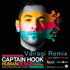 Captain Hook - Human Design (Vairagiॐ Remix) 2014