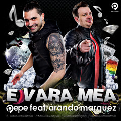 Pepe feat. Arando Marquez - E Vara Mea (Radio Edit)