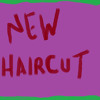 NEW HAIRCUT