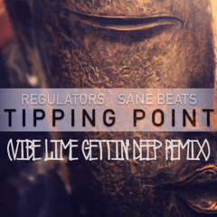 Regulators x SaneBeats - Tipping Point (Vibe Lime Remix)
