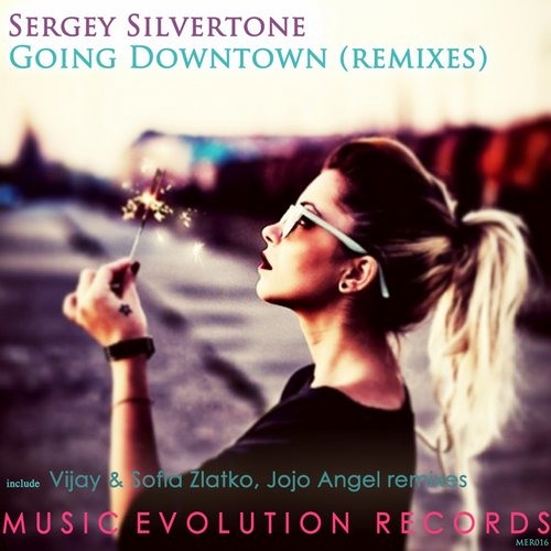 Sergey Silvertone - Going Downtown (Vijay & Sofia Zlatko Remix)SNIPPET