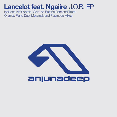 Lancelot feat. Ngaiire - Ain't Nothin' Goin' on But the Rent (Lancelot's Piano Dub)