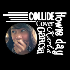 Collide (Howie Day Cover)