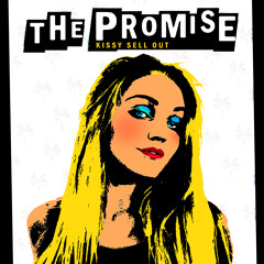 Kissy Sell Out - The Promise Ft. Holly Lois