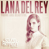 lana-del-rey-young-and-beautiful-sound-remedy-remix-sound-remedy