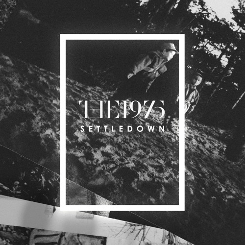 The 1975 - Settle Down (Young Ruffian Remix)