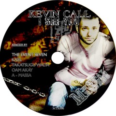 Kevin Call - I See You (Takatsugu Wada Remix) [Mental Records]