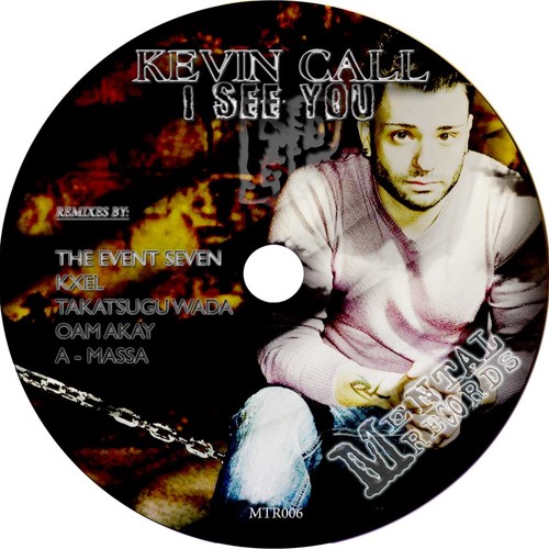 Kevin Call - I See You (Takatsugu Wada Remix) [Mental Records]