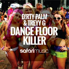 Dance Floor Killer (Original Mix) [Safari Music] Out NOW!