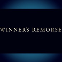 Winner's Remorse
