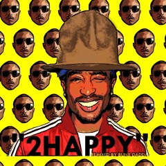 Pharrell Williams - 2 HAPPY (Remixed by BUNX)