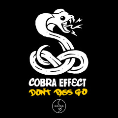 Cobra Effect - Don't Pass Go [Preview]