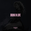 beyonce-drunk-in-love-remixed-by-beeez-music-beeez-music