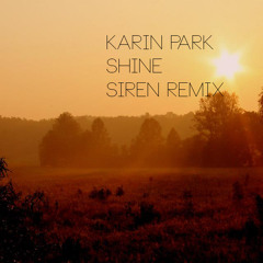 Karin Park - Shine (Siren Remix)