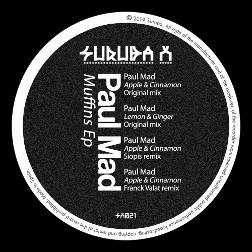 1. Paul Mad - Apple & Cinnamon (Original mix). SURUBAX021