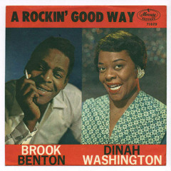 Dinah Washington & Brook Benton - A Rockin' Good Way (pd Edit)