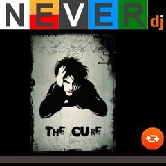 The Cure vs Tanita Tikaram - Just like ancient Heaven (2014 Remix) www.neverdj.com
