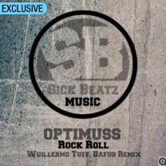 Optimuss - Rock Roll (Dafuq Remix) [Sick Beatz Music]