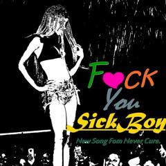 SickBoy - Fuck You  (raw)