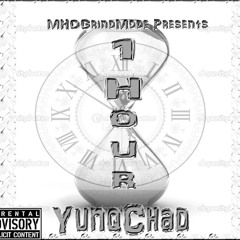 YunqChad - Gotta Get It (Prod. By Uncle Willie)