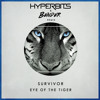 Survivor - Eye Of The Tiger (Hyperbits & Bender Remix)