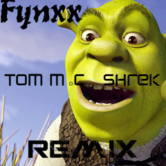 Tom M.C - WHAT ARE YOU DOING IN MY SWAMP (Fynxx Remix)