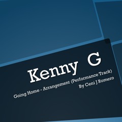Going Home - Kenny G (Arrangement)(Performance Track)