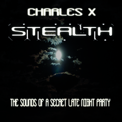 CHARLESX- The sounds of a secret late night party