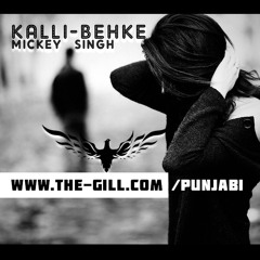 Kali Behke - Mickey Singh Ft. Dj Ice