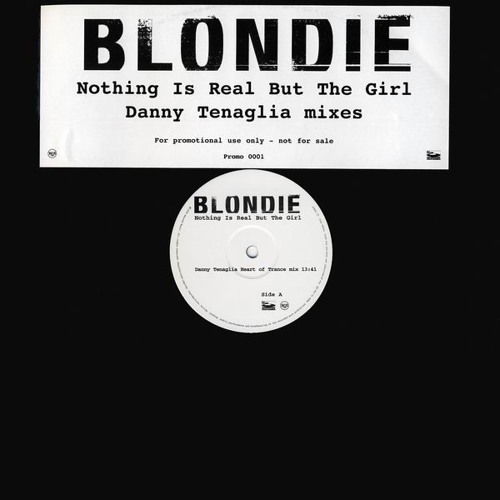 Nothing Is Real But The Girl [Danny Tenaglia Heart Of Trance Mix]