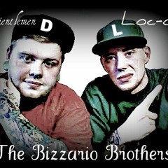 Bizzario Brothers - Sick Mutha Fuckas