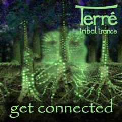 Terre Tribal Trance / Get Connected (sample)