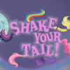 MLP-Equestria Girls: Rainbow Rocks -Shake Your Tail!