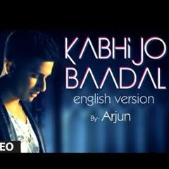 i'll be waiting (kabhi jo baadal barse) Arjun Feat.Arijit Singh