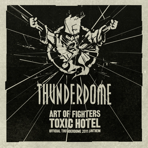 Toxic Hotel (feat Mc Justice & Tha Mouth of Madness) (Thunderdome Anthem 2011)