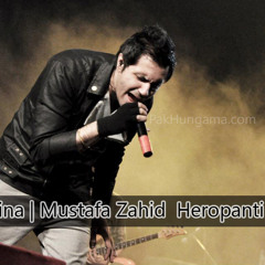 Tere Bina - Heropati  (Mustafa Zahid)