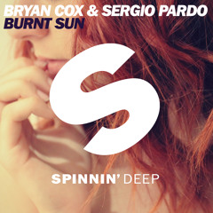 Bryan Cox & Sergio Pardo - Burnt Sun (Available June 9)
