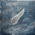 Fight&#x20;Night Broken&#x20;Wing Artwork