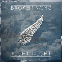 Fight Night - Broken Wing