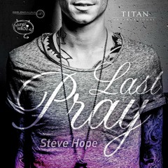 Steve Hope - Last Pray