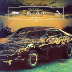 Go Freek - We Can Ride (Craig Williams Remix)[Sweat It Out]