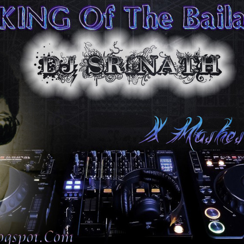 2014 - KING Of The Baila Vol - 4   DJ SriNath [ X Mashes DJz ]